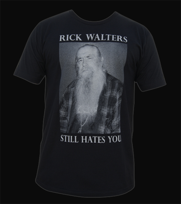 Mens Rick Walters Still Hates You
